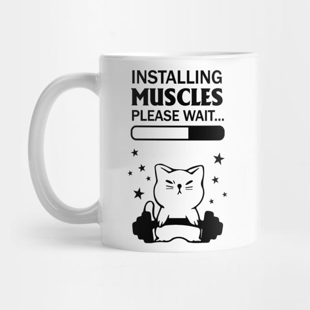 Installing Muscles Please Wait Cat Funny Gym Fan Art by TerBurch